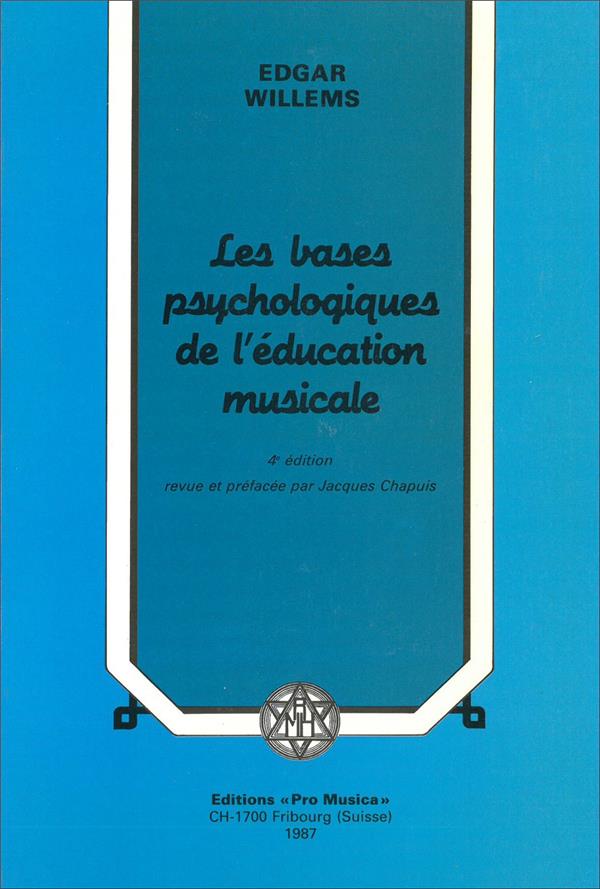 LES BASES PSYCHOLOGIQUES DE L EDUCATION MUSICALE