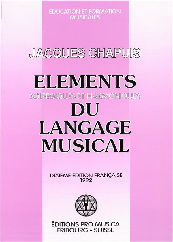 ELEMENTS SOLFEGIQUES ET HARMONIQUES DU LANGAGE MUSICAL