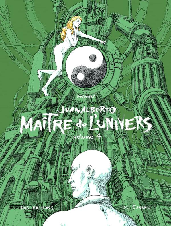 JUANALBERTO MAITRE DE L'UNIVERS - VOLUME 4