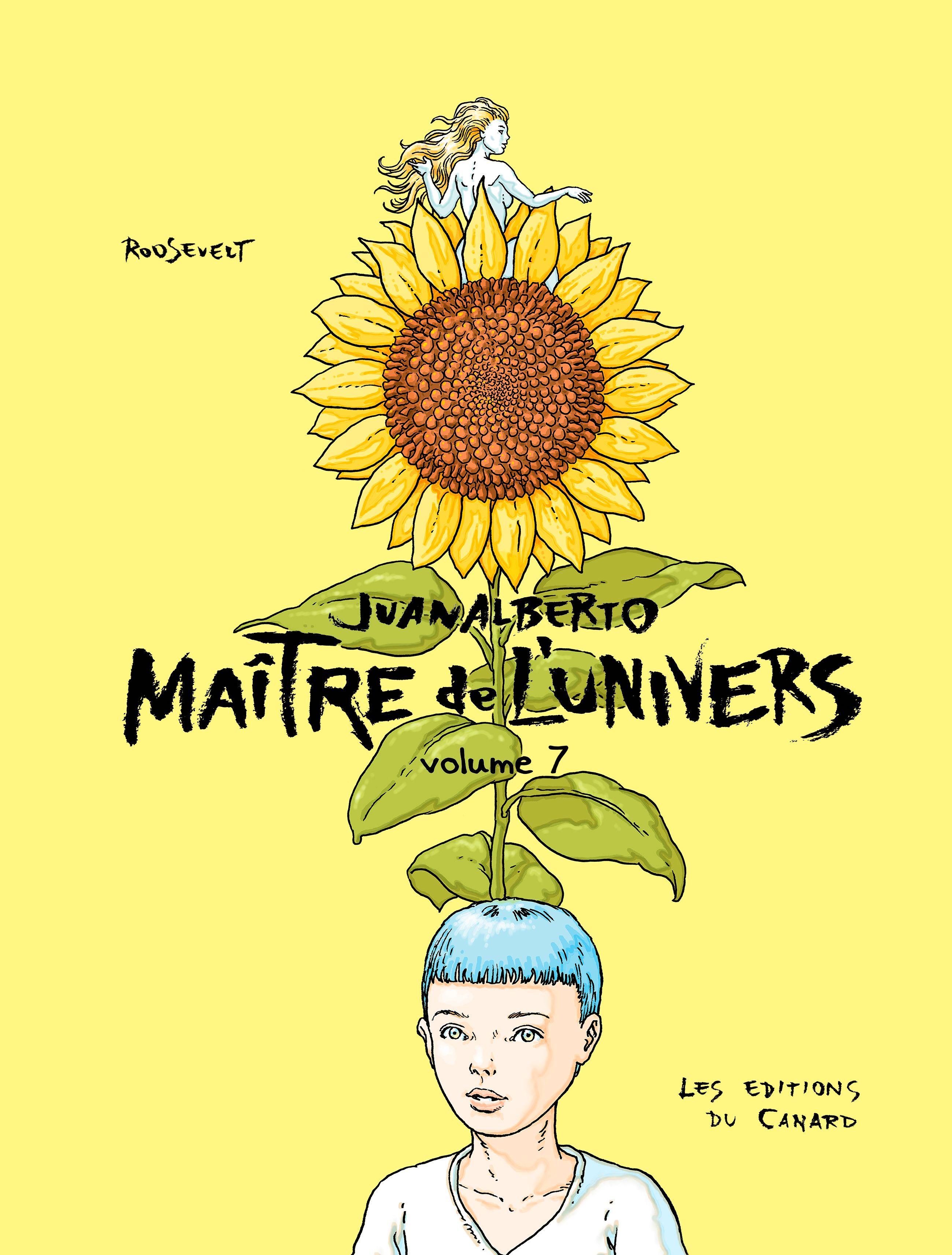 JUANALBERTO MAITRE DE L'UNIVERS - VOLUME 7