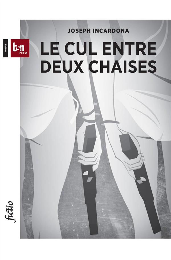 LE CUL ENTRE DEUX CHAISES