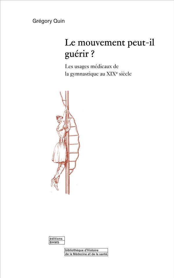 LE MOUVEMENT PEUT-IL GUERIR?