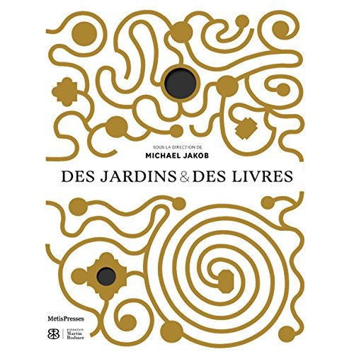 DES JARDINS ET DES LIVRES