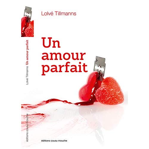 UN AMOUR PARFAIT