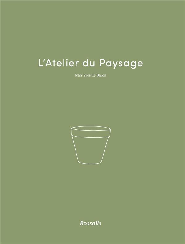 L'ATELIER DU PAYSAGE