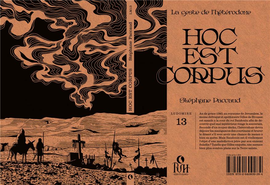 LUDOMIRE - T01 - HOC EST CORPUS - LA GESTE DE L'HETERODOXE