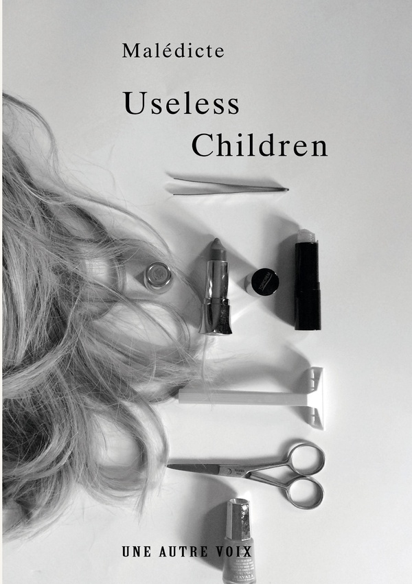 USELESS CHILDREN - A NOVEL OF FAMILY SECRETS IDEN
