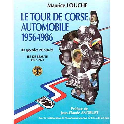 LE TOUR DE CORSE AUTOMOBILE 1956-1986