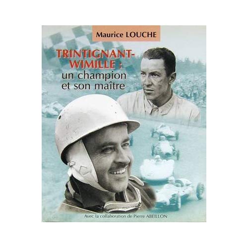 TRINTIGNANT-WIMILLE : UN CHAMPION ET SON MAITRE