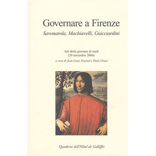GOVERNARE A FIRENZE 1494-1530.