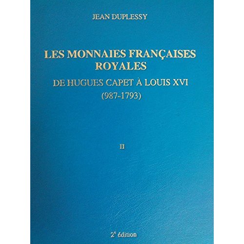 MONNAIES ROYALES FRANCAISES FRANCOIS IER A LOUIS XVI 1515-1793