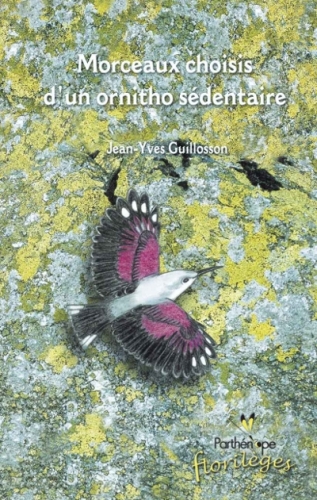 MORCEAUX CHOISIS D'UN ORNITHO SEDENTAIRE