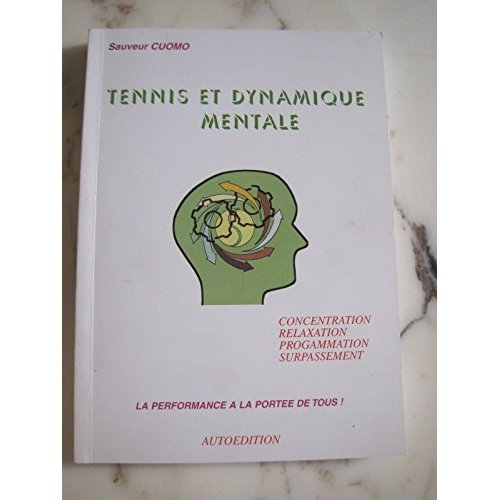 TENNIS ET DYNAMIQUE MENTALE