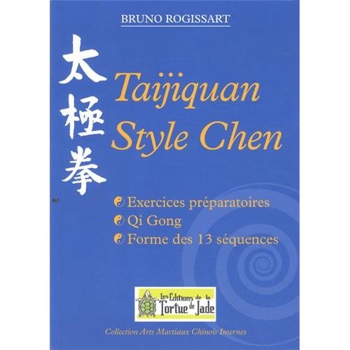 TAIJIQUAN STYLE CHEN FORME DES 13 SEQUENCES