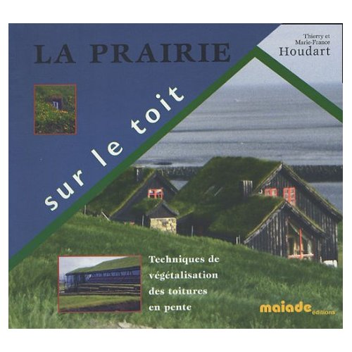 LA PRAIRIE SUR LE TOIT