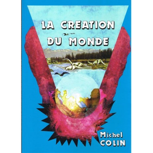LA CREATION DU MONDE