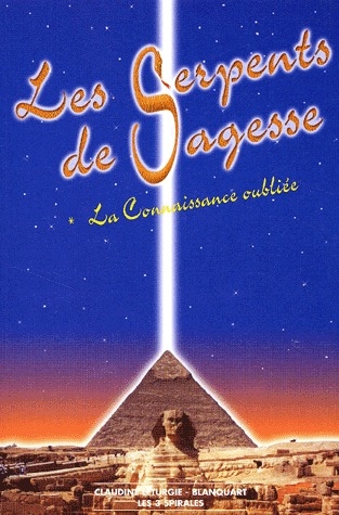LES SERPENTS DE SAGESSE TOME 1 - CONNAISSANCE