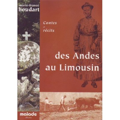 DES ANDES AU LIMOUSIN