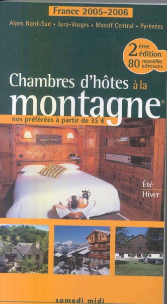 CH D'HOTES EN MONTAGNE 2005/06