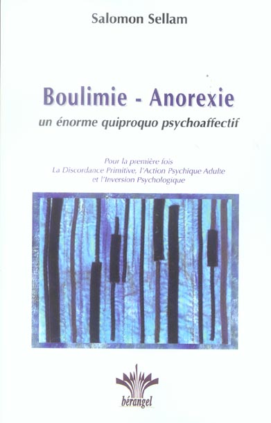 BOULIMIE - ANOREXIE. QUIPROQUO PSYCHOAFFECTIF