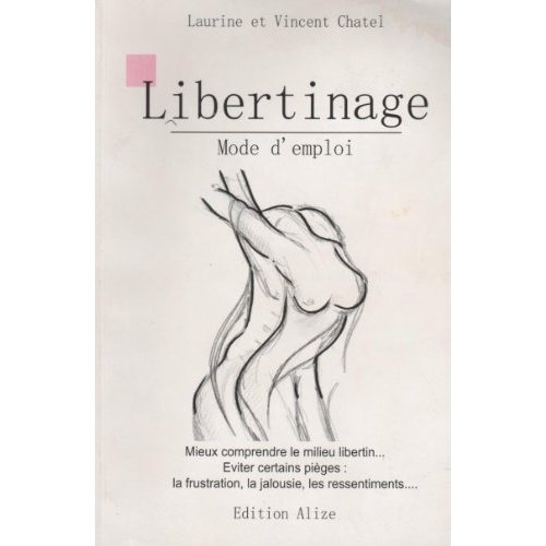 LIBERTINAGE MODE D'EMPLOI