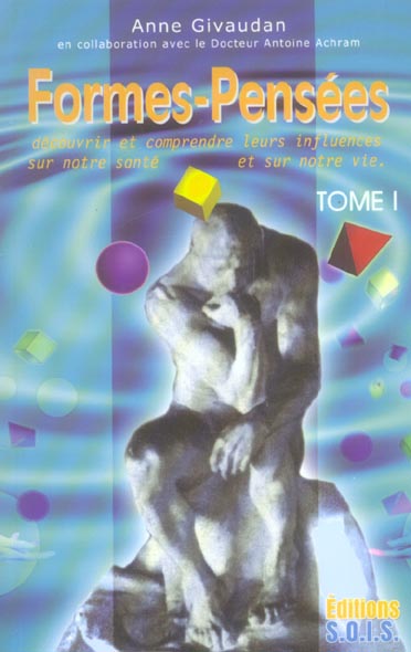 FORMES-PENSEES T.1 - DECOUVRIR LEURS INFLUENCES