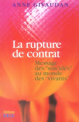 LA RUPTURE DE CONTRAT - MESSAGE DES 