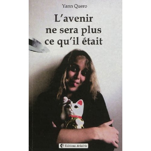 L'AVENIR NE SERA PLUS CE QU'IL ETAIT