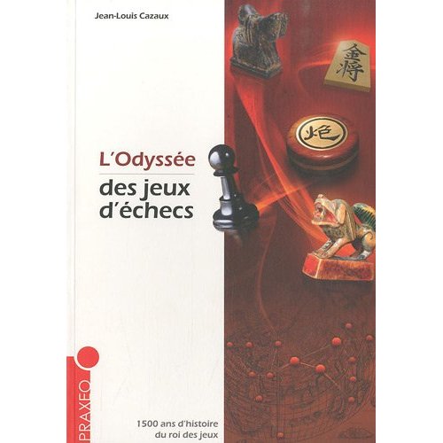 L'ODYSSEE DES JEUX D'ECHECS