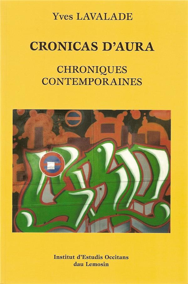 CRONICAS D'AURA / CHRONIQUES CONTEMPORAINES