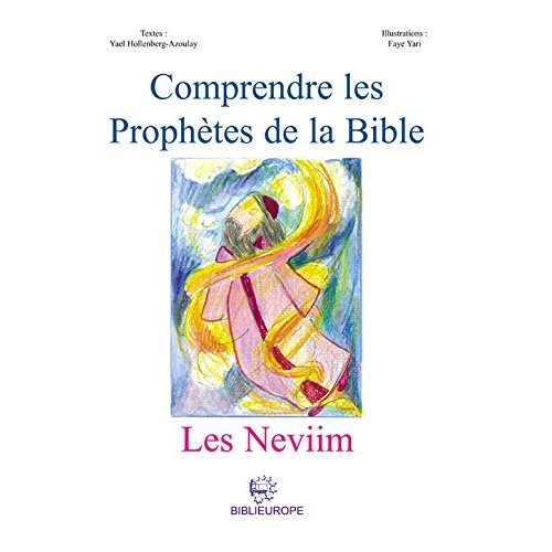 COMPRENDRE LES PROPHETES DE LA BIBLE