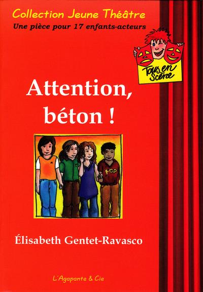ATTENTION, BETON !