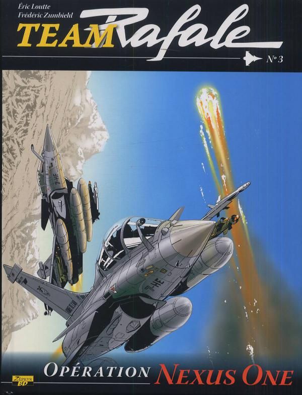 BANDE DESSINEE - TEAM RAFALE - TOME 3 - OPERATION NEXUS ONE