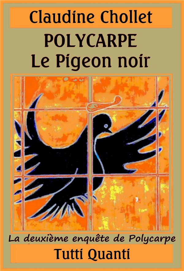 POLYCARPE - LE PIGEON NOIR