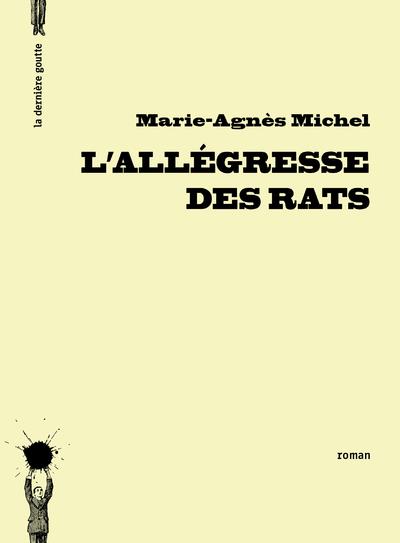 L'ALLEGRESSE DES RATS