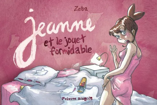 JEANNE ET LE JOUET FORMIDABLE