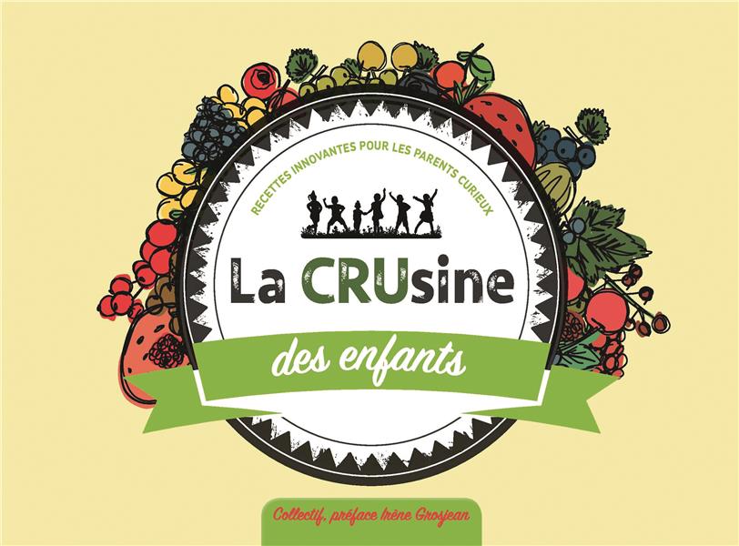 LA CRUSINE DES ENFANTS