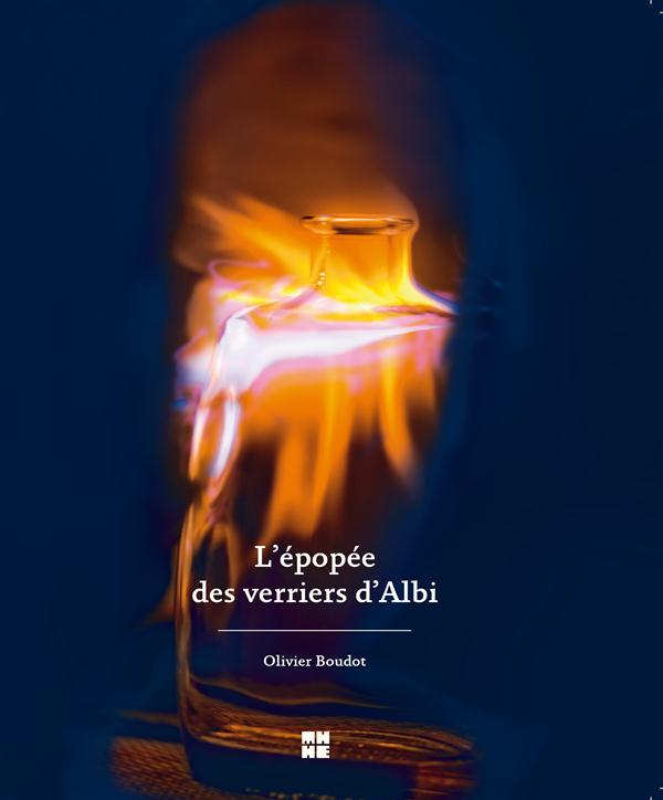 L'EPOPEE DES VERRIERS D'ALBI