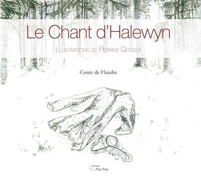 LE CHANT D'HALEWYN