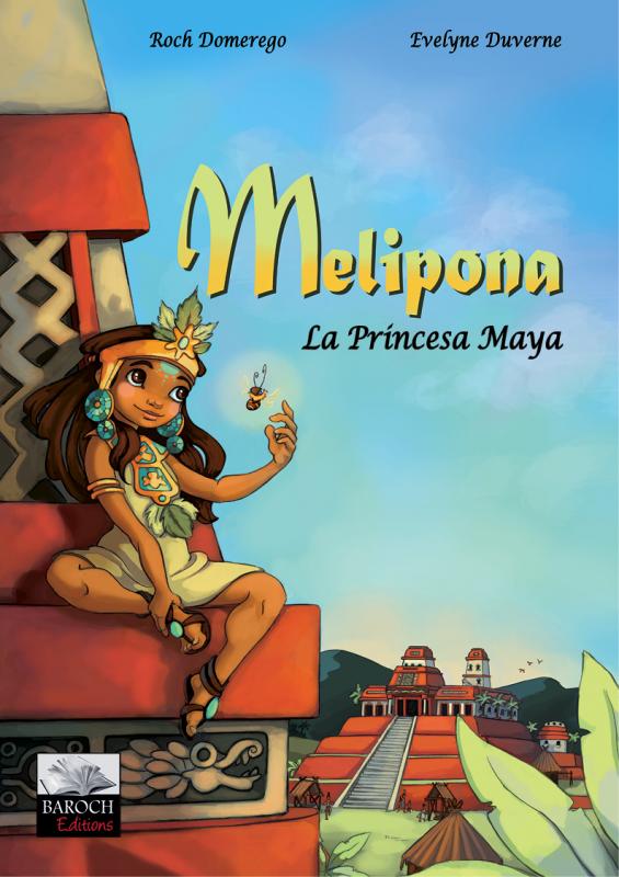 MELIPONA, LA PRINCESA MAYA - VERSION ESPAGNOLE