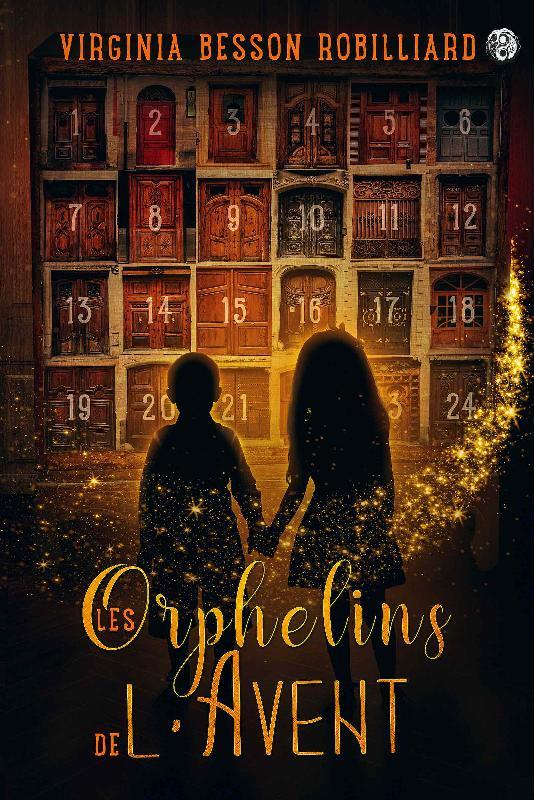 LES ORPHELINS DE L'AVENT - TOME 1