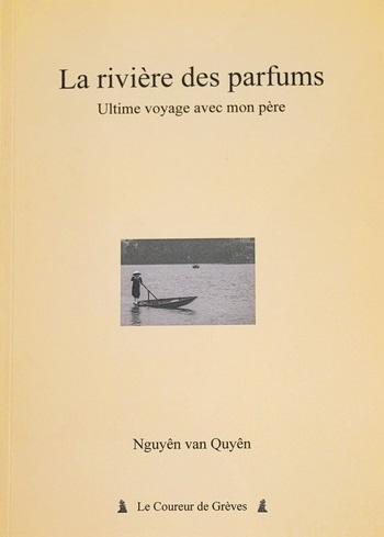 LA RIVIERE DES PARUMS - ULTIME VOYAGE AVEC MON PERE