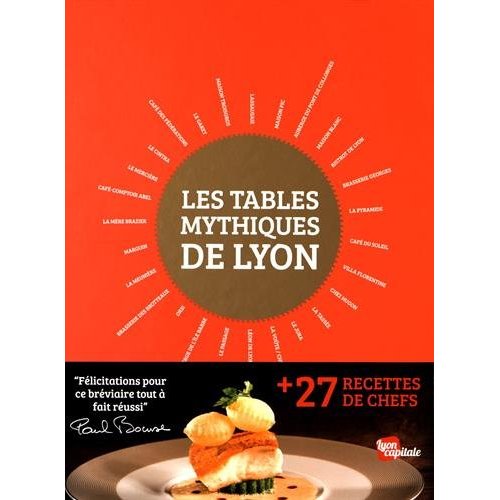 LES TABLES MYTHIQUES DE LYON
