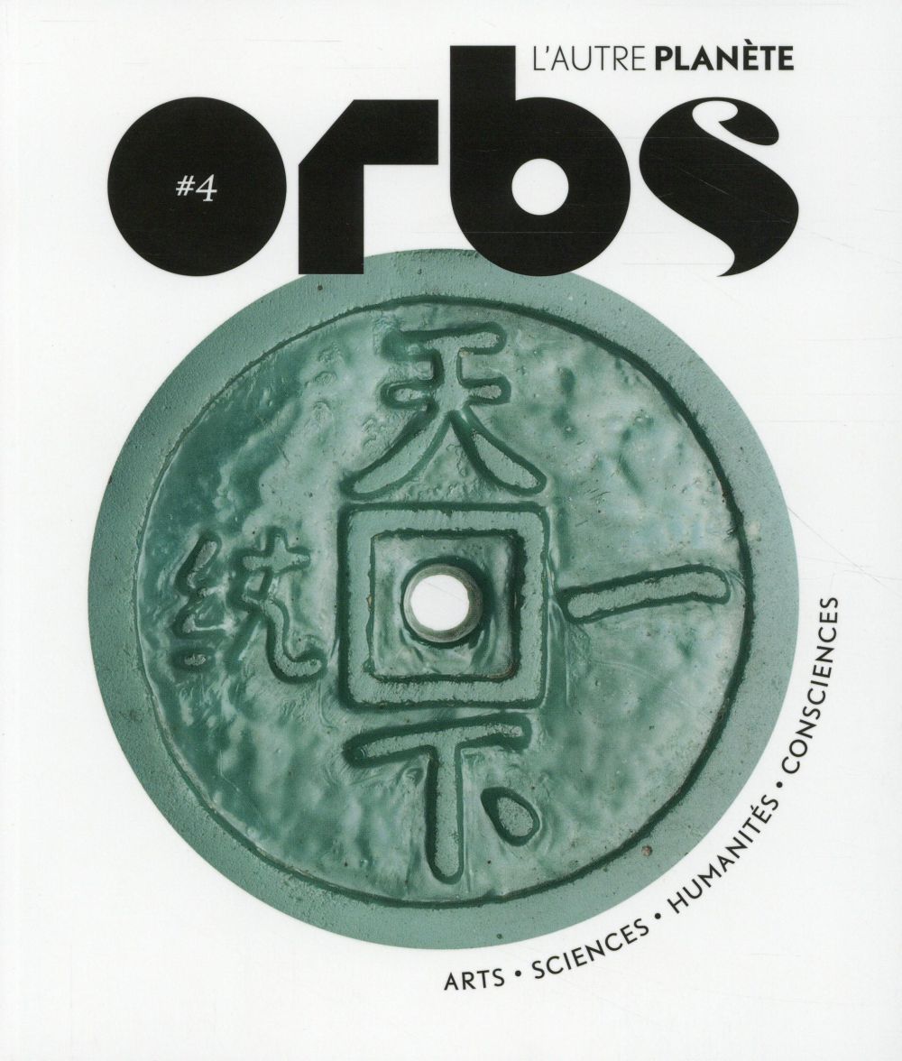 ORBS 4 : LES RACINES DU FUTUR