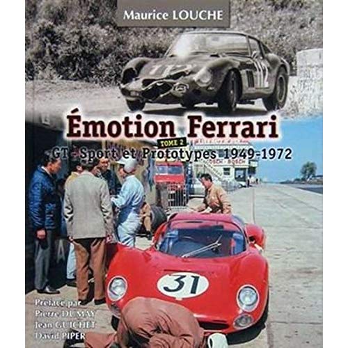 EMOTION FERRARI GT - SPORT ET PROTOTYPES 1949-1972