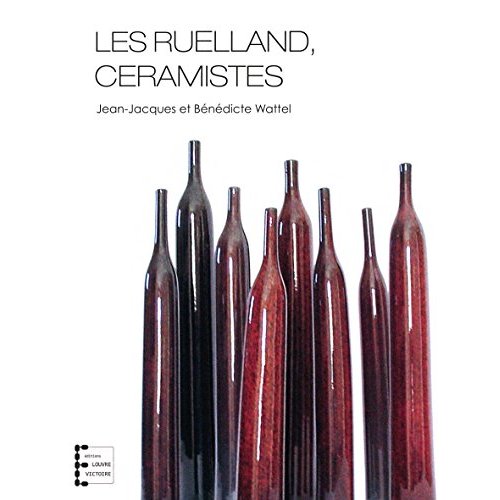 LES RUELLAND, CERAMISTES