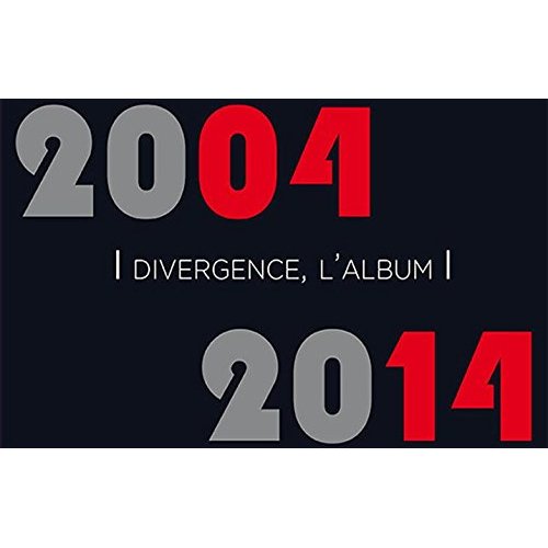 DIVERGENCE L'ALBUM 2004-2014