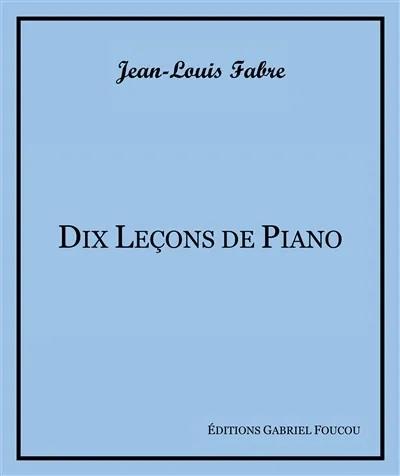 DIX LECONS DE PIANO