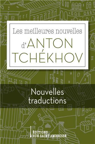 LES MEILLEURES NOUVELLES D'ANTON TCHEKHOV