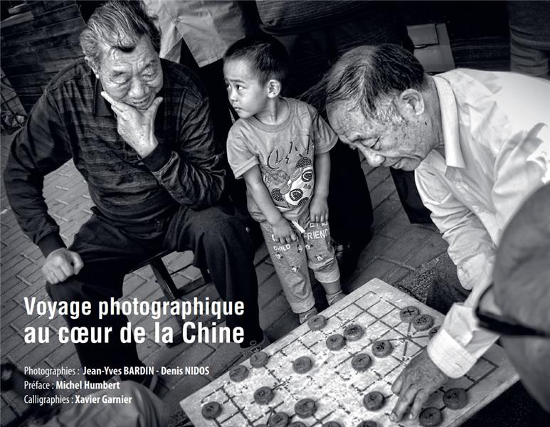 VOYAGE PHOTOGRAPHIQUE AU COEUR DE LA CHINE.